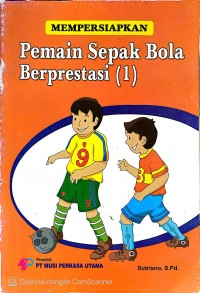 Image of 1-Mempersiapkan Pemain Sepak Bola Berprestasi