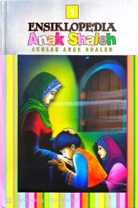 Image of 5-Ensiklopedia Anak Shaleh-Akhlak Anak Shaleh