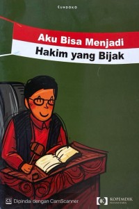 Image of Aku Bisa Menjadi Hakim yang Bijak