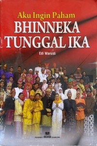 Image of Aku Ingin Paham Bhinneka Tunggal Ika