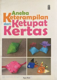 Image of Aneka Keterampilan dari Ketupat Kertas