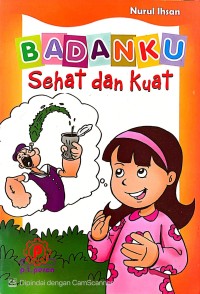 Image of Badanku Sehat dan Kuat