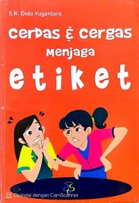 Image of Cerdas & Cergas Menjaga Etiket