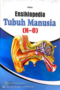 Image of Ensiklopedia Tubuh Manusia (K-O)