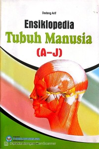 Image of Ensiklopedia Tubuh Manusia (A-J)