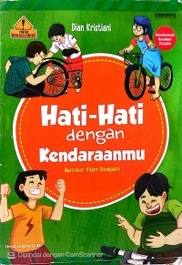 Image of Hati-Hati dengan Kendaraanmu