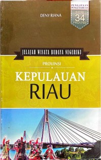 Image of Jelajah Wisata Budaya Negeriku Provinsi Kepulauan Riau