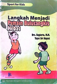 Image of Langkah Menjadi Pemain Bulutangkis Hebat