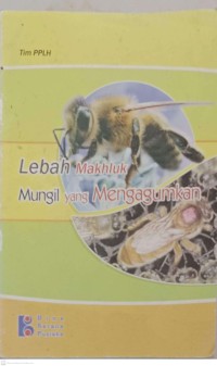 Image of Lebah Makhluk Mungil yang Mengagumkan