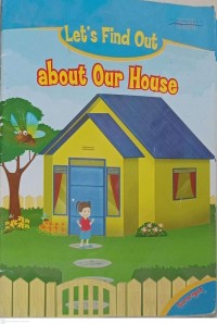 Image of Let\'s Find Out about Our House