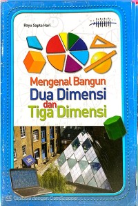 Image of Mengenal Bangun Dua Dimensi dan Tiga Dimensi