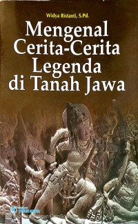 Image of Mengenal Cerita-Cerita Legenda di Tanah Jawa