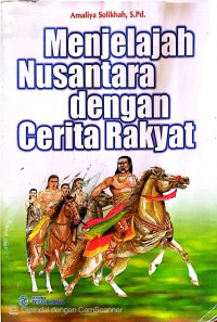 Image of Menjelajah Nusantara dengan Cerita Rakyat