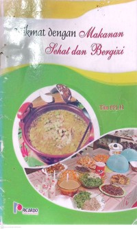 Image of Nikmat dengan Makanan Sehat dan Bergizi