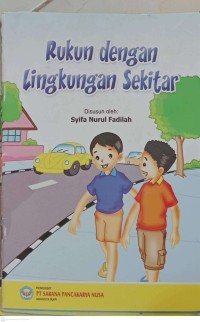 Image of Rukun dengan Lingkungan Sekitar