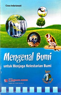 Image of Seri 1 Planet Bumi-Mengenal Bumi untuk Menjaga Kelestarian Bumi