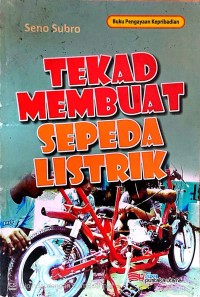 Image of Tekad Membuat Sepeda Listrik